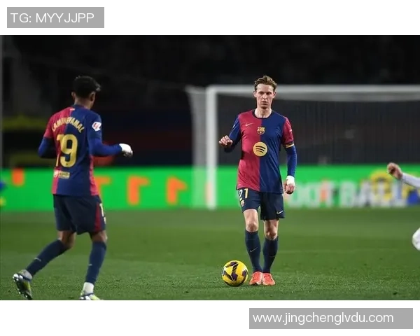 巴萨中场核心强势回归切尔西能否抵挡这股强劲势头